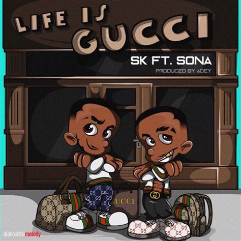sk life is gucci soundcloud